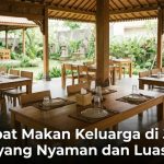 Tempat Makan Keluarga di Jogja yang Nyaman dan Luas