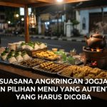 Suasana Angkringan Jogja Dan Pilihan Menu Yang Autentik Yang Harus Dicoba